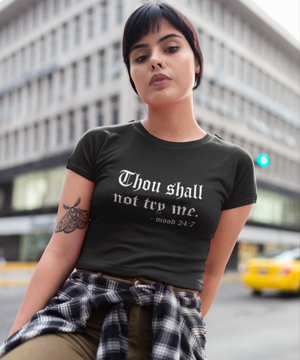Moederdag T-shirt Thou Shall Not Try Me | Zwart - Maat S | Moederdag Cadeautje